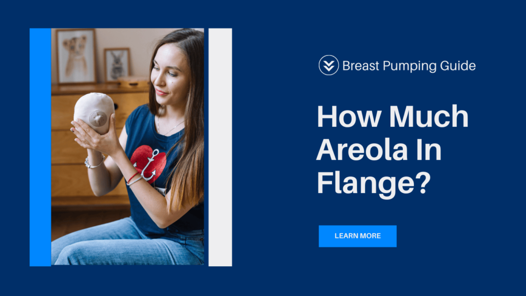 how much areola in flange